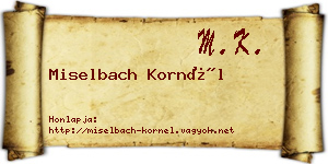 Miselbach Kornél névjegykártya